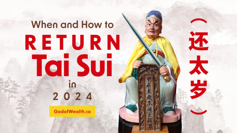 Return Tai Sui 2024 (还太岁): How to Thank Tai Sui Correctly